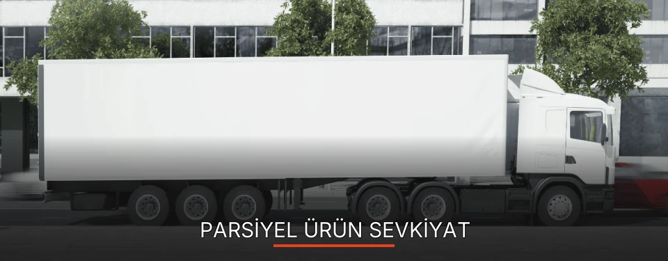 Ankara Parsiyel Ürün Ambarı Firmaları Ankara Parsiyel Ürün Ambarı Firmaları